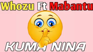 whozu ft mabantu manina music audio