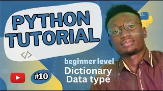 10 - Dictionaries in Python Python Programming Course