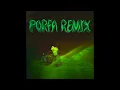 PORFA REMIX - FEID X JUSTIN QUILES X RAUW ALEJANDRO X SECH X MALUMA X NICKY JAM X J BALVIN (Audio)