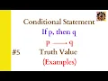 5 Conditional Statements Conditional Propositions If p then q statements in Discrete Mathem