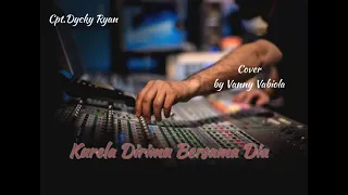 Download Kurela Dirimu Bersama Dia_Dycky Ryan (Cover Vanny Vabiola) MP3