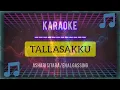 Download Lagu TALLASAKKU - Karaoke || Ashari Sitaba (Lagu Makassar)