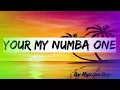 Download Lagu Your My Number One - Kiribati Jam