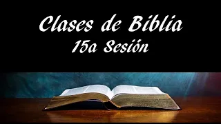 Clases de Biblia - 15a Sesión - Los Profetas Mayores