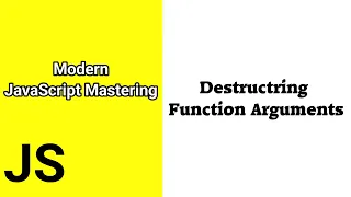 Destructring Function Arguments Javascript ES6 tutorial for beginners Time For Code