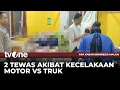 Lagu Kecelakaan Maut Sepeda Motor vs Truk, 2 Tewas dan Satu Kritis | tvOne