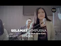 Download Lagu SELAMAT SEMPURNA - WAODE EUNICE GRACIA [OFFICIAL MUSIC VIDEO]