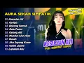 Download Lagu AURA SEKAR SIMPATIK - KESUCIAN ATI - GERIGIS - BOKONG SEMOK || FULL DANGDUT KOPLO 2025