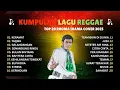 Lagu KUMPUAN LAGU RHOMA IRAMA VERSI SKA REGGAE TERBARU 2025 🎶 Album Reggae Dangdut Nostalgia Terpopuler