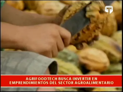 Agrifoodtech busca invertir en emprendimientos del sector agroalimentario