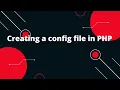 Creating a config file in PHP