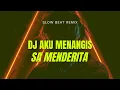 Download Lagu DJ AKU MENANGIS Sa Menderita (Dj HarrisNugraha ft LanaRmx) slow