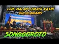 Download Lagu SONGGOROTO EDISI MALAM LIVE LOKASI KASRI BULULAWANG
