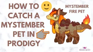 Prodigy Math Game How to CATCH SUPER RARE MYSTEMBER PET FIRE ELEMENT PET in Prodigy