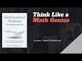 Mathematical Thinking Book Summary How to Think Smarter About Life Best books to read