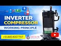 Inverter Compressor Working Principle