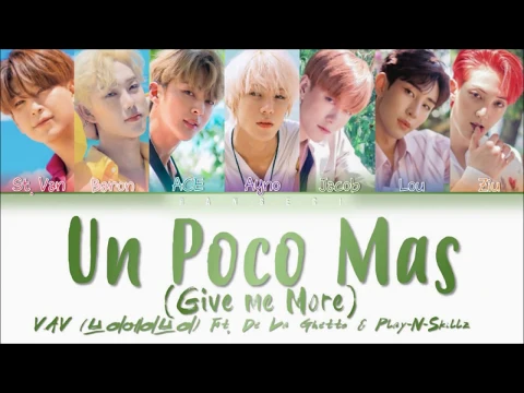 Download MP3 VAV - 'Give Me More (Un Poco Mas)' (Feat. De La Ghetto & Play-N-Skillz) (Color Coded Lyrics Eng/Esp)