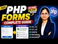 PHP Forms Complete Tutorial 2026 GET vs POST Form Validation Error Handling in PHP Beginner
