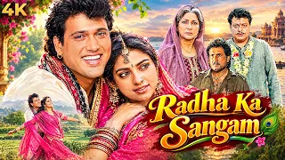 Govinda 90s Bollywood Romance RADHA KA SANGAM 1992 Full Movie 4K | Juhi Chawla, Kiran Kumar