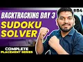 Lecture 84 Sudoku Solver Problem Backtracking Day 3 C Placement Series