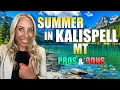 Living in Kalispell Montana in Summer What No One Tells You About Moving to Montana