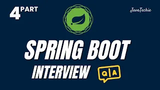 Spring Boot Interview Mastery Question Answer Guide for Developers Part-4 Javatechie