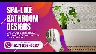 Spa like Bathroom Designs Lansing MI