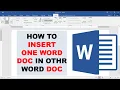 How To Insert One Word Document into Another Word Document