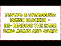 DevOps SysAdmins rsync blocked - re-reading the same data again and again 2 Solutions