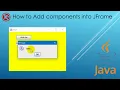 add components in to JFrame
