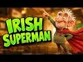 Granddad O Flynn Thinks He s Superman Funny Irish Pub Song