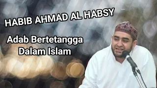 Download Adab Bertetangga dalam ISLAM - Habib Ahmad Al Habsy MP3