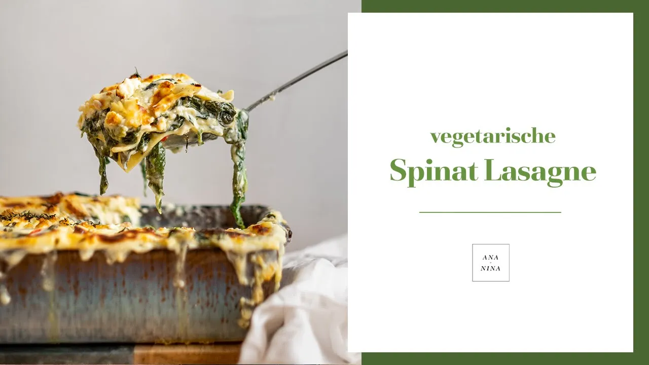 DAS BESTE Spinat Lasagne Rezept |  Lasagne mit Spinat selber machen