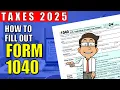 How to Fill Out Form 1040 for 2024 Taxes Step-by-Step Filing Guide for 2025