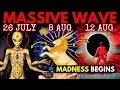 Something MASSIVE Begins On July 26th The BIGGEST Wave of Events of the Century DON T MISS THIS