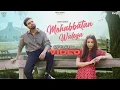 Download Lagu Mohabbatan Waleya (Official Video) Navi Bawa | Jass Gill | Latest Punjabi Songs 2024