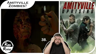 the 38th amityville movie reviewed amityville uprising zombie horror