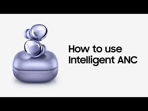 Download MP3 Galaxy Buds Pro: How to use Intelligent ANC | Samsung