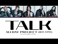 ALLDAY PROJECT - 'TALK' COLOUR CODED LYRICS