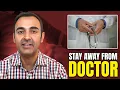 Why I Stay AWAY from DOCTORS