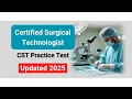 Certified Surgical Technologist CST Practice Test 2025 Real NBSTSA Questions Answers Updated