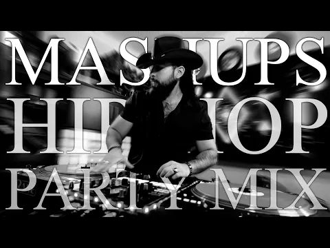 Download MP3 Hip-Hop Mashup Party Mix Ft. Country, Rock, Blends, Remixes, Old School Hits, More