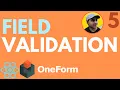 Form vALiDaTiOn made EASY OneForm from Scratch 5
