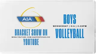 2026 AIA 4A-6A Boys Volleyball Bracket Show