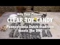 Clear toy candy Pennsylvania Dutch tradition meets the DNC