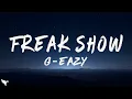 Download Lagu G-Eazy - Freak Show (Lyrics)