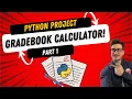 How to Make a Gradebook in Python - Great Beginner Python project