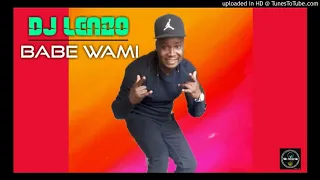 dj lenzo babe wami new hit 2020