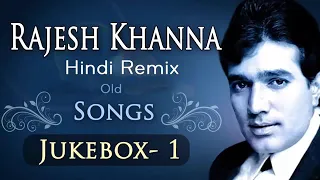  rajeshkhannahindirimix oldsond rajesh khanna hindi rimix old song