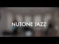NuTone Jazz Promo